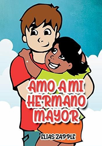 Libro : Amo A Mi Hermano Mayor (cuentos Para Dormir) -...