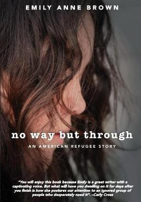 Libro No Way But Through - Emily Anne Brown