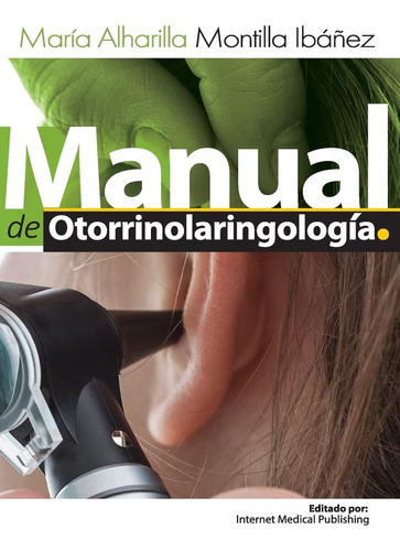 Libro: Manual De Otorrinolaringologia (spanish Edition)