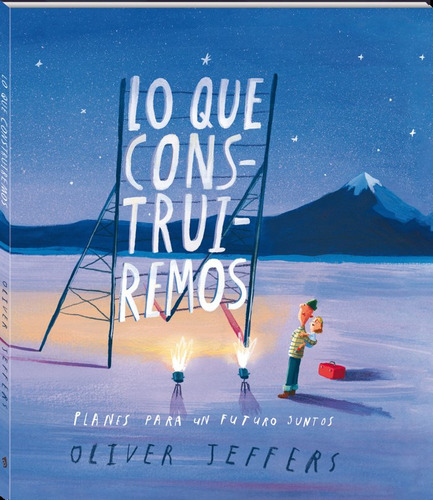 Libro Lo Que Construiremos