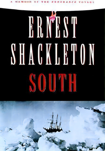 South, De Sir Ernest Henry Shackleton. Editorial Carroll Graf Publishers Inc, Tapa Blanda En Inglés