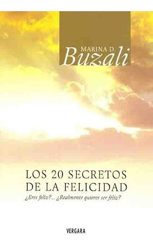 20 Secretos De La Felicidad  - Buzali, Marina 