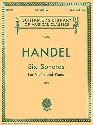 Seis 6 Sonatas Violin Piano Schirmers Biblioteca De Clasicos