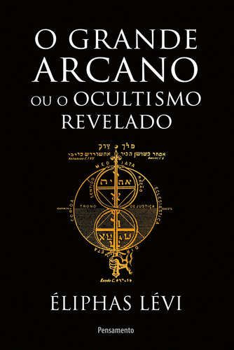 Livro O Grande Arcano Ou O Ocultismo Revelado