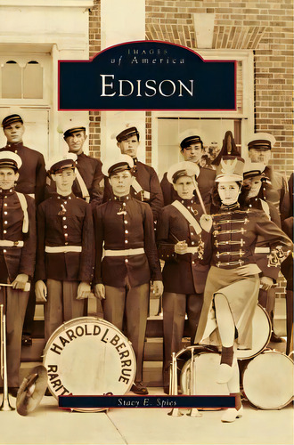 Edison, De Spies, Stacy. Editorial Arcadia Lib Ed, Tapa Dura En Inglés
