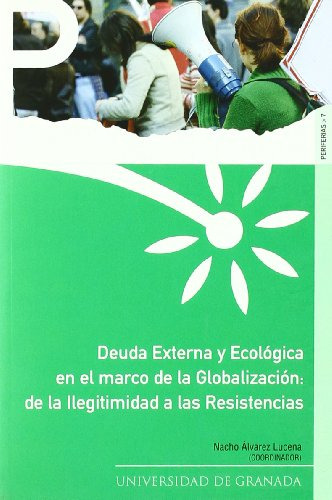 Libro Deuda Externa Y Ecologica En El Marco De La  De Alvare