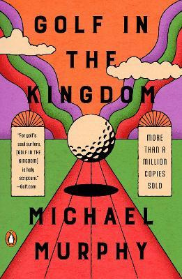 Golf In The Kingdom - Michael Murphy