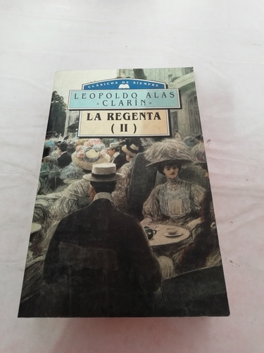 Leopoldo Alas Clarín La Regenta Tomo Ii 