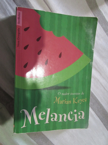 Livro: Melancia - Marian Keyes