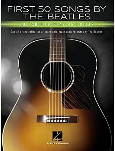 Libro: First 50 Songs By The Beatles You Should Play On A