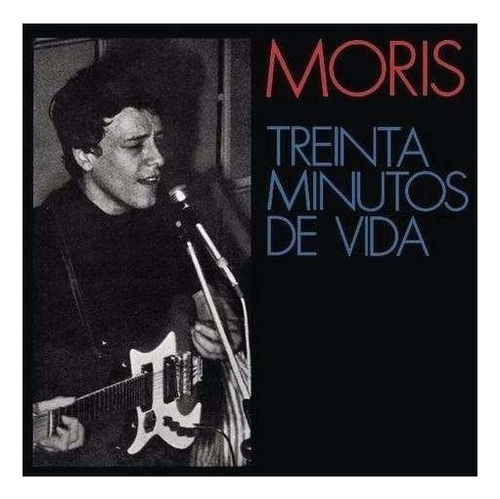 Vinilo Moris 30 Minutos De Vida Lp Reedicion 2016&-.