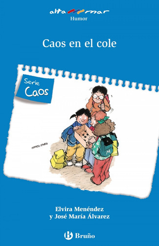 Caos En El Cole, De Menéndez, Elvira:álvarez, José María. Editorial Bruño En Español