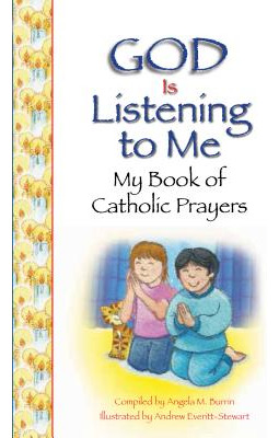 Libro God Is Listening To Me: My Book Of Catholic Prayers...