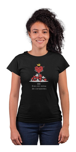 Playera Amor Y Amistad - Mujer - Mi Reina De Corazones