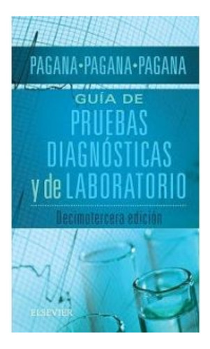 Guía De Pruebas Diagnósticas Y De Laboratorio 13ed - Outlet