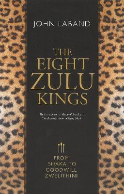 Libro The Eight Zulu Kings - John Laband