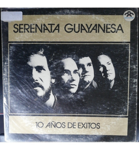 Vinilo 10 Años De Éxitos Serenata Guayanesa Che Discos