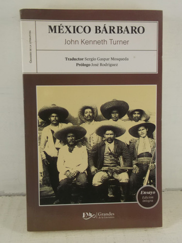 Mexico Barbaro John K. Turner Libro