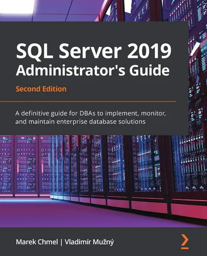 Libro: Sql Server 2019 Administrators Guide, Second Edition