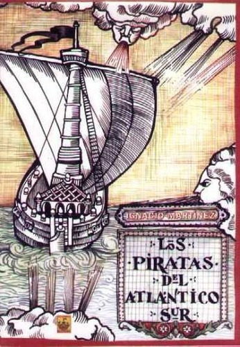 Piratas Del Atlantico Sur Martinez Ignacio 