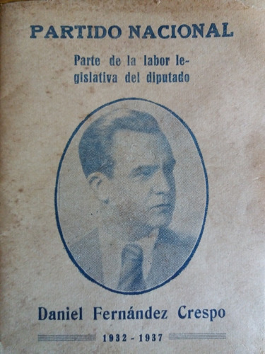 Partido Nacional Labor Legislativa Diputado Fernandez Crespo