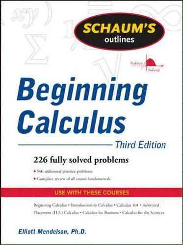 Schaum's Outline Of Beginning Calculus, Third Edition, De Elliott Mendelson. Editorial Mcgraw-hill Education - Europe, Tapa Blanda En Inglés