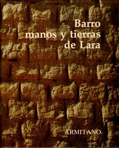 Barro Manos Y Tierras De Lara 