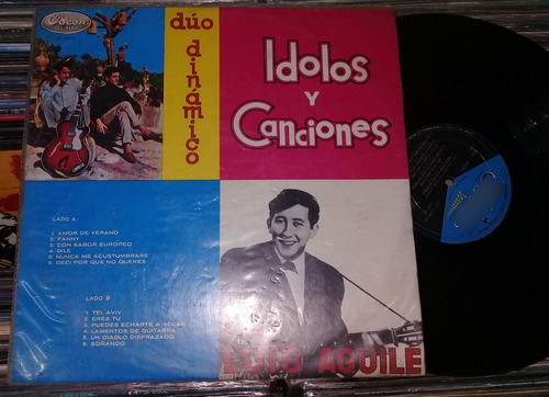 Duo Dinamico Luis Aguile Idolos Y Canciones Lp Peru Kktus