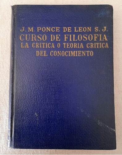 Curso De Filosofía - Vol 2 - J M Ponce De León - Baicco Cia