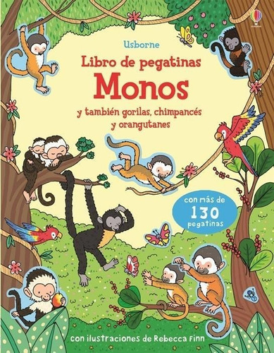 Monos Y También Gorilas, Chimpancés Y Orangutanes, De Greenwell, Jessica. Editorial Usborne En Español