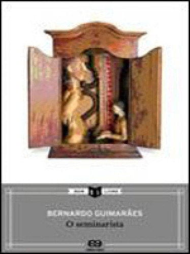 O Seminarista, De Guimarães, Bernardo. Editora Ática, Capa Mole, Edição 29ª Edição - 2011 Em Português