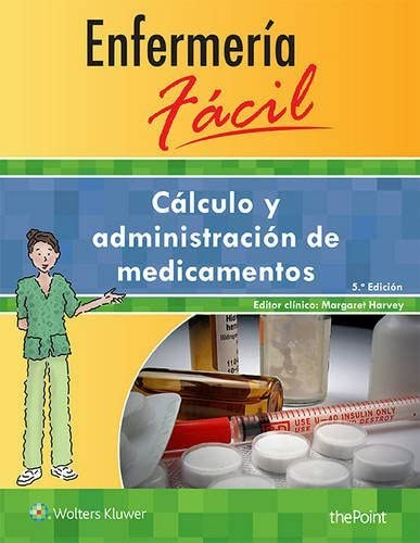 Libro Enfermería Fácil Cálculo Y Administración De Medicamen