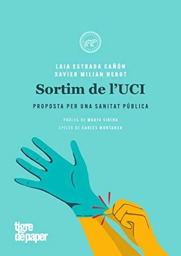 Sortim De L'uci: Proposta Per Una Sanitat Pública: 35 (assai