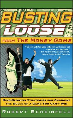 Libro Busting Loose From The Money Game