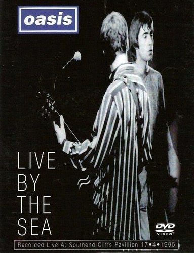 Oasis: Live By The Sea (dvd)