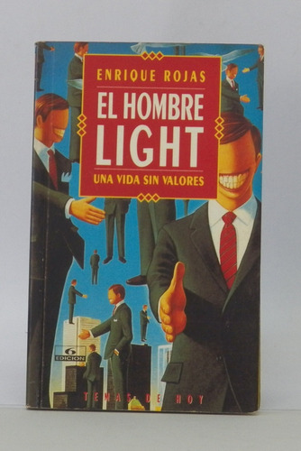 Libro El Hombre Light / Enrique Rojas / Una Vida Sin Valores