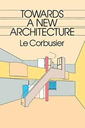 Libro Towards A New Architecture