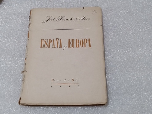 España Y Europa, Por José Ferrater Mora