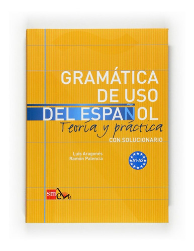 Libro Gramatica De Uso Del Espanol. A1-a2 - Palencia / Ara