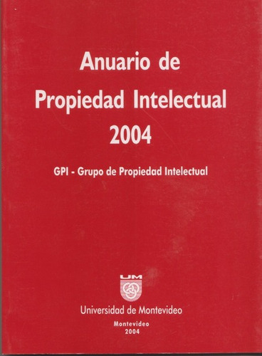 Anuario De Propiedad Intelectual 2004 10 Unidades