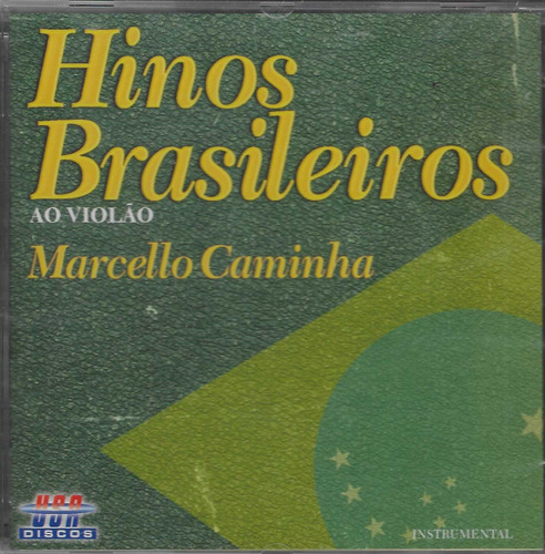 Cd - Marcello Caminha - Hinos Brasileiros Ao Violão