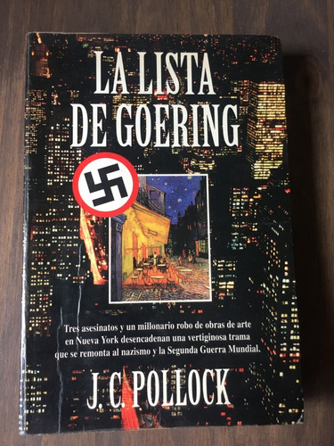 Libro La Lista De Goering - J. C. Pollock - Buen Estado