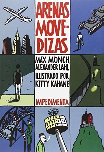 Arenas Movedizas - Monch, Lahl Y Otros, de MONCH, LAHL y otros. Editorial Impedimenta en español