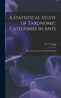 Libro A Statistical Study Of Taxonomic Categories In Ants...