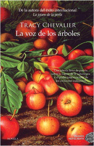 La Voz De Los Arboles / Tracy Chevalier