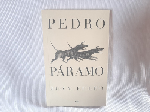 Pedro Paramo Juan Rulfo Rm
