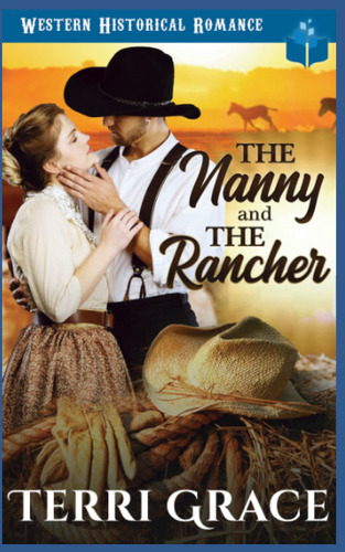 Book : The Nanny And The Rancher - Grace, Terri
