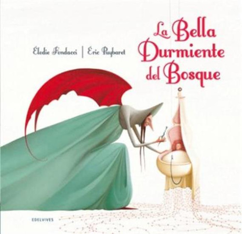 La Bella Durmiente Del Bosque - Charles Perrault