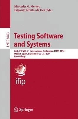 Testing Software And Systems - Mercedes G. Merayo (paperb...