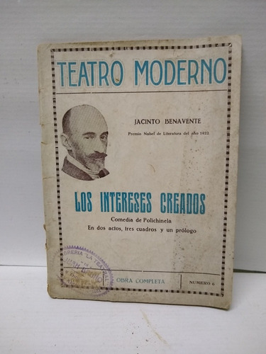 Revista Teatro Moderno Los Intereses Creados N° 6 Año 1922